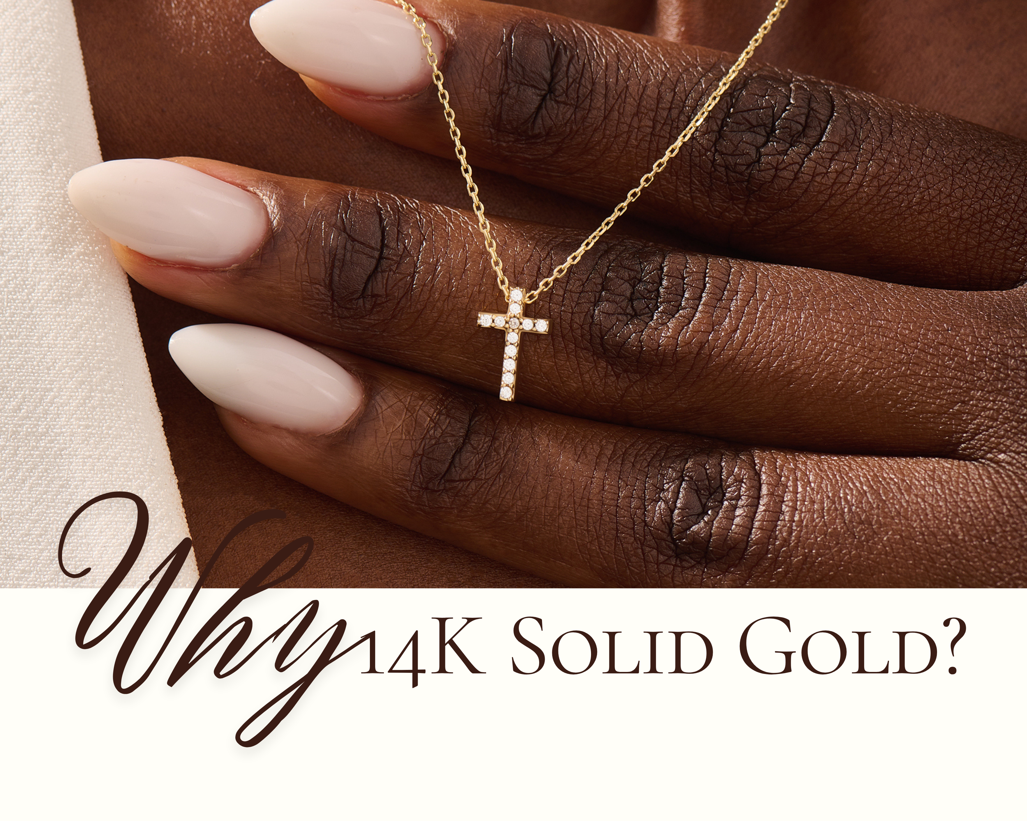 Why 14K Solid Gold?